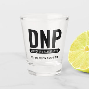 Custom DNP Doctor of Nursing Practice Graduation Shot Glass