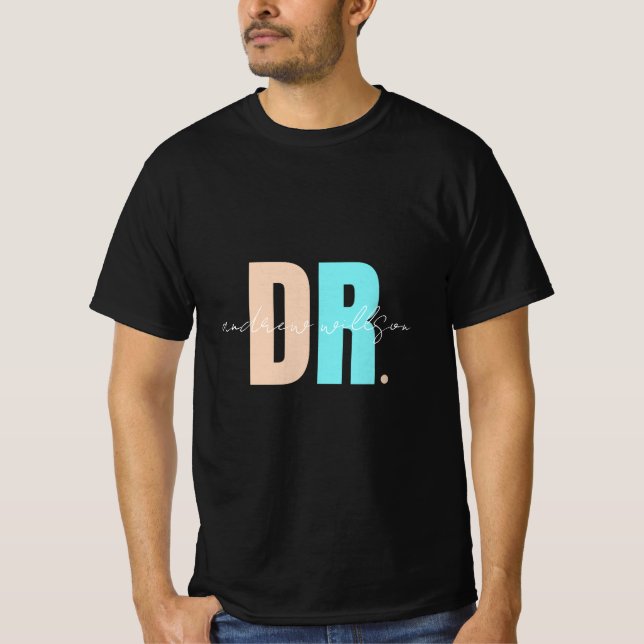 Custom Doctor name men tshirt (Front)