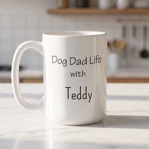 Custom Dog Dad Life with Pet Name Personalized Coffee Mug