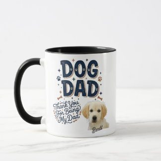 Custom Dog Dad Mug - Thank You For Being Dad