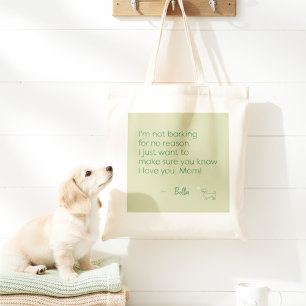 Custom Dog Mom Barking for Love Sage Green Tote Bag