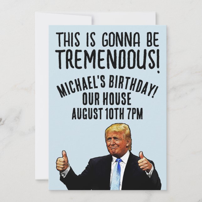 CUSTOM DONALD TRUMP BIRTHDAY PARTY INVITATIONS (Front)