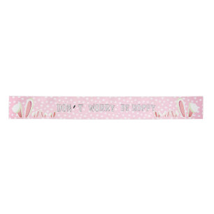 Custom DON'T WORRY BE HOPPY Bunny Ears Aesthetic Satin Ribbon