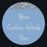 Custom Dusty Blue and Silver Birthday Party Favour Classic Round Sticker<br><div class="desc">personalized sweet 16 label quinceanera,  mis quince 30th 40th 50th,  15th 16th 18th 20th 21st,  25th 10th 5th personalised anniversary,  vow renewal wedding reception gift,  son husband him his grandson,  boy baby shower her granddaughter,  girl daughter wife uni graduation,  college graduate high school glitter,  bridal bachelorette hen do night</div>