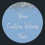 Custom Dusty Blue and Silver Birthday Party Favour Classic Round Sticker<br><div class="desc">personalized sweet 16 label quinceanera,  mis quince 30th 40th 50th,  15th 16th 18th 20th 21st,  25th 10th 5th personalised anniversary,  vow renewal wedding reception gift,  son husband him his grandson,  boy baby shower her granddaughter,  girl daughter wife uni graduation,  college graduate high school glitter,  bridal bachelorette hen do night</div>
