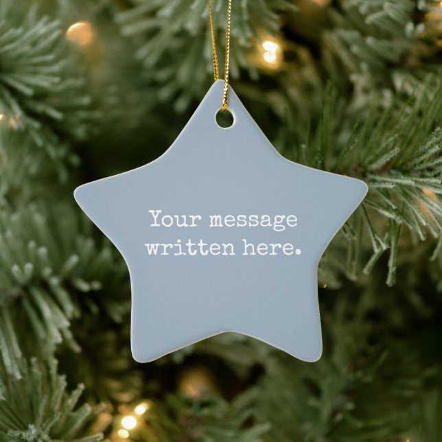 Custom Dusty Blue Your Message Personalized Star Ceramic Ornament (Tree)
