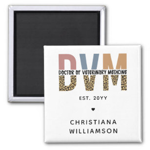 Custom DVM Doctor of Veterinary Medicine Gifts Magnet