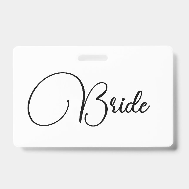 Custom Elegant Calligraphy Bride Bachelorette Badge (Front)