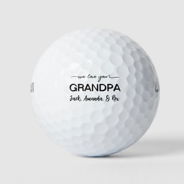 Custom Elegant Script We love you GRANDPA  Golf Balls (Front)
