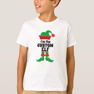 Custom Elf I'm The Custom Elf Create your own T-Sh T-Shirt