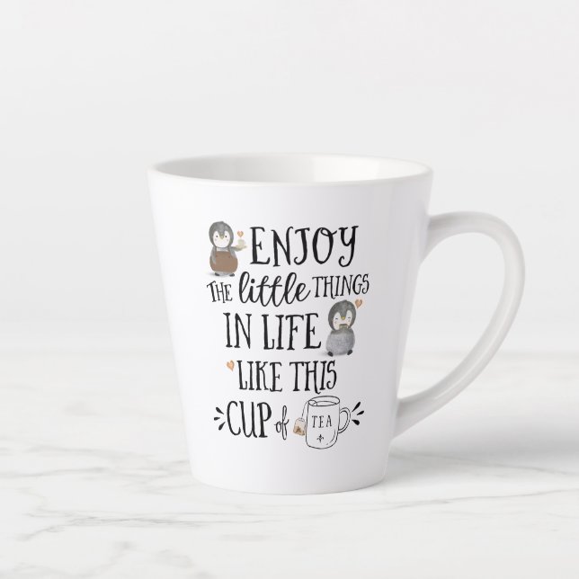 Custom Enjoy the Little Things in Life Like Tea Latte Mug (Right)