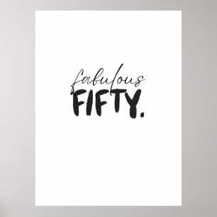 Custom Fabulous Fifty Black White Typography Poster
