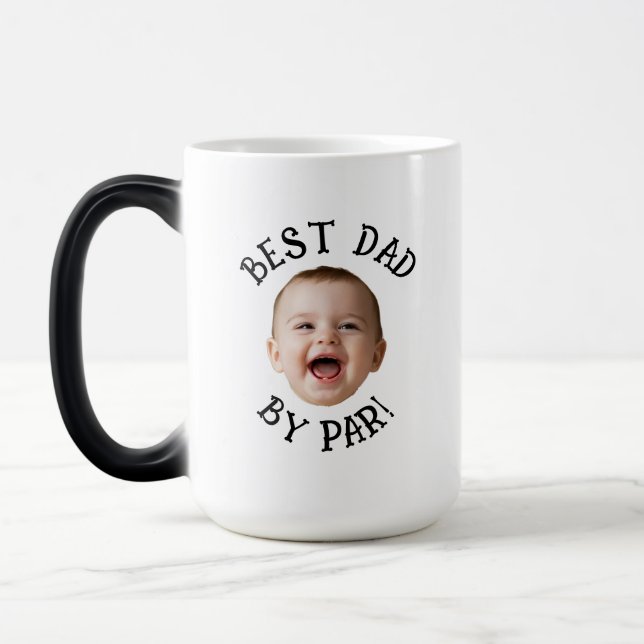 Custom Face Best Dad By Par  Magic Mug (Left)