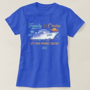 Custom Family Cruise Making Memories Nautical T-Shirt