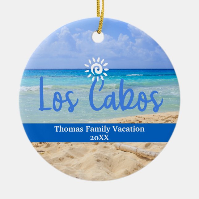 Custom Family Los Cabos Vacation Christmas Ceramic Ornament (Front)