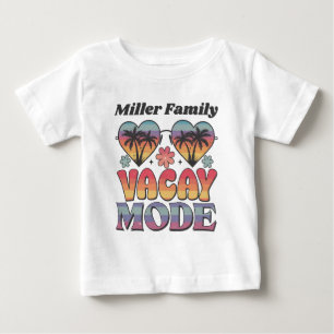 Custom Family Name Groovy Vacay Mode Baby T-Shirt