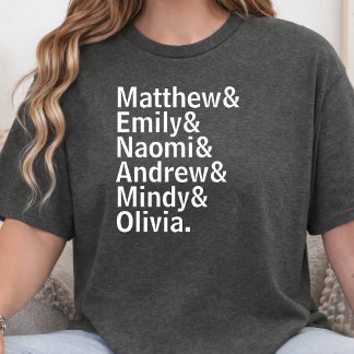Custom Family Names List Personalized Text Funny T-Shirt
