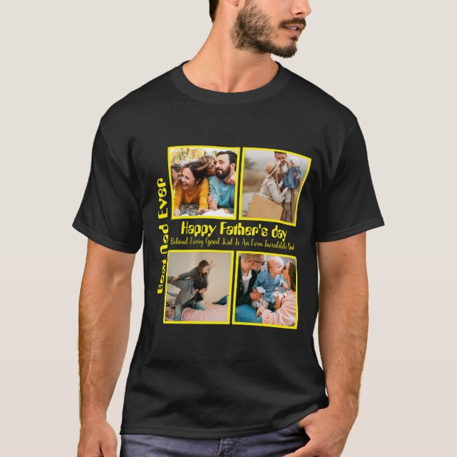 Custom Fathers day 4 photo collage Best Dad Ever T-Shirt (Front)