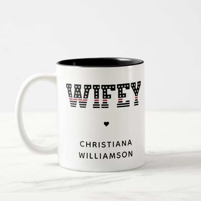 Custom Fire Wifey Thin Red Line Firefighter Wife Two-Tone Coffee Mug (Left)