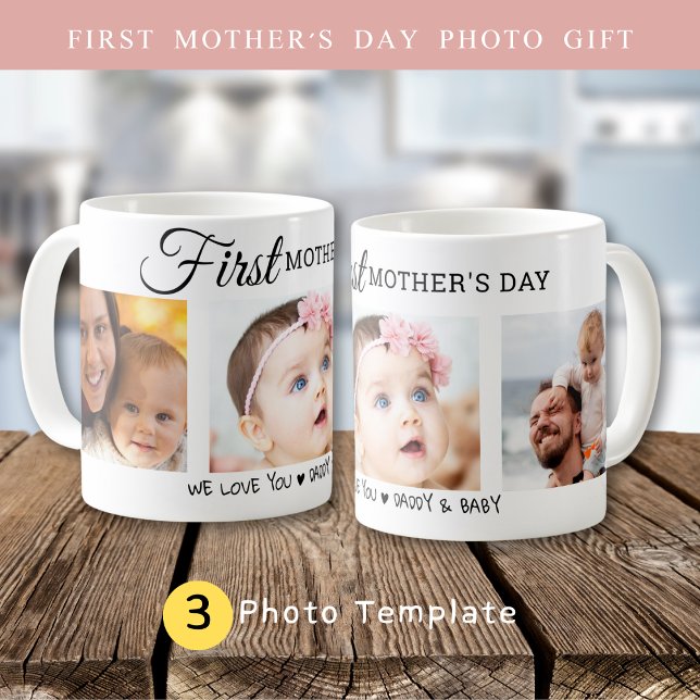 Custom First Mother’s Day 3 Photo Collage New Mom  Coffee Mug (Custom First Mother’s Day 3 Photo Collage New Mom Coffee Mug)