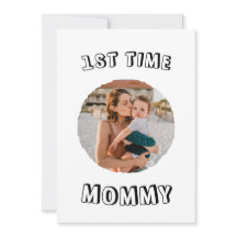 Custom First time 1st Mum Mommy Mother's card