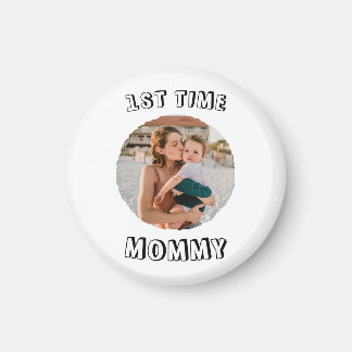 Custom First time 1st Mum Mommy Mother's card Magnet