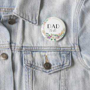 Custom Floral Baby Shower Button – DAD to Be