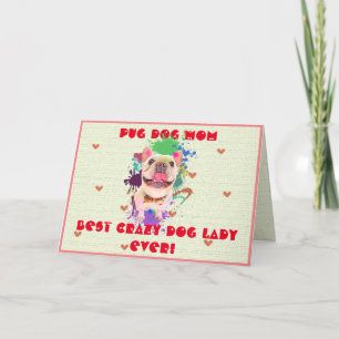 Custom Frenchie Mom Dog Best Crazy Dog Lady Card