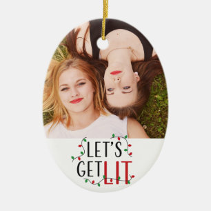 Custom Friends Photo Lets Get Lit Christmas  Ceramic Ornament