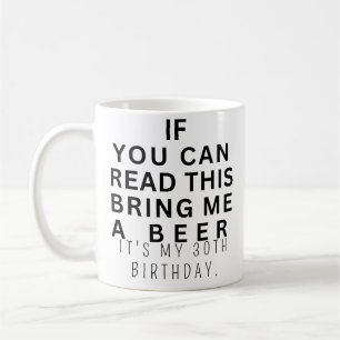 Custom Funny 30th Birthday Turning 30 Drinking Coffee Mug