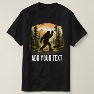 Custom Funny Bigfoot Sasquatch Design - Personaliz T-Shirt