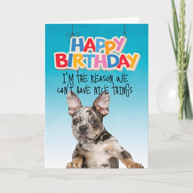 Custom funny birthday from your French Bulldog Card (Front)