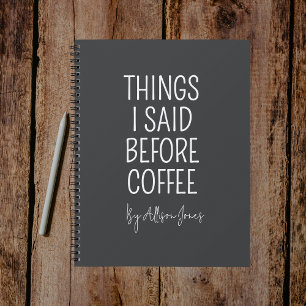 Custom Funny Coffee Quote Journal Gift for Nurse