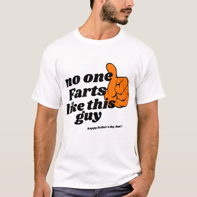 Custom Funny Fart Dad Design Shirt, Father's Day T-Shirt (Front)