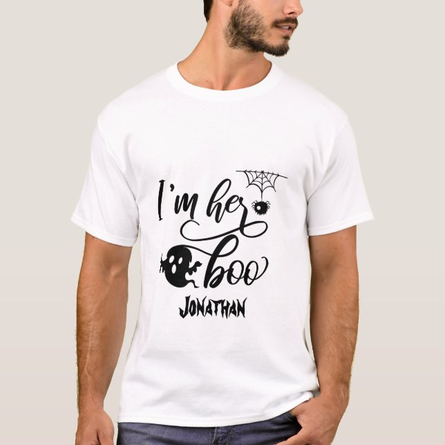 Custom Funny I Am Her Boo Ghost Couple Halloween T-Shirt (Front)