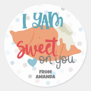 Custom Funny I YAM Sweet on You Valentine Classic Round Sticker