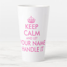 Custom funny pink keep calm and let handle it