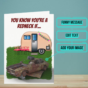 Custom Funny Redneck Car Joke Birthday Card