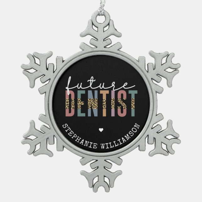 Custom Future Dentist Dental Student Gifts  Snowflake Pewter Christmas Ornament (Front)