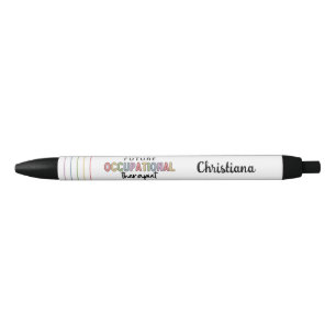 Custom Future OT Occupational Therapist OT Student Black Ink Pen