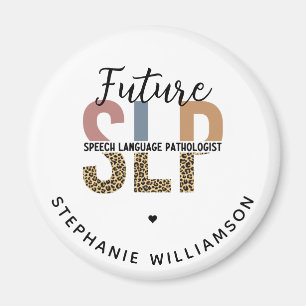 Custom Future SLP Speech Pathologist Leopard Print Magnet