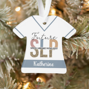 Custom Future SLP Speech Pathologist Leopard Print Ornament
