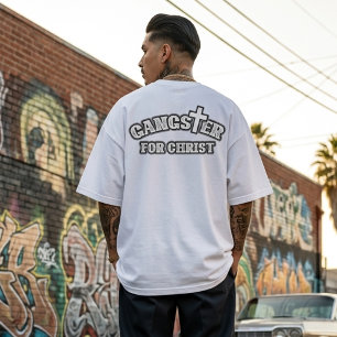 Custom  Gangster for Christ T-shirt 