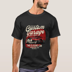 Custom Garage Classic Car T-Shirt
