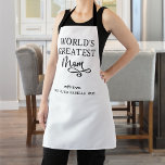 Custom Gift World's Greatest Mom, White and Black, Apron<br><div class="desc">Great unique custom gift for mom!  Ability to add your message and names. White apron with phrase "Worlds Greatest Mom" in black hand written modern script and block typography.</div>