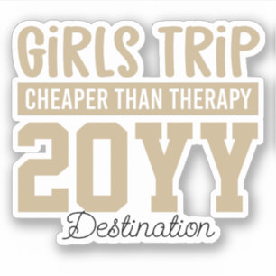 Custom Girls Trip Cheaper Than Therapy 