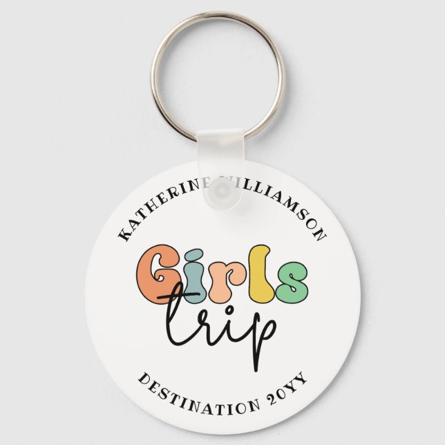 Custom Girls Trip | Cute Girls weekend vacation Keychain (Front)