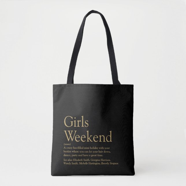 Custom Girls Weekend Definition Black And Gold Tote Bag (Front)