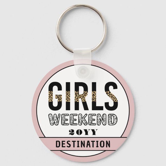 Custom Girls Weekend Girls Trip Vacation Keychain (Front)