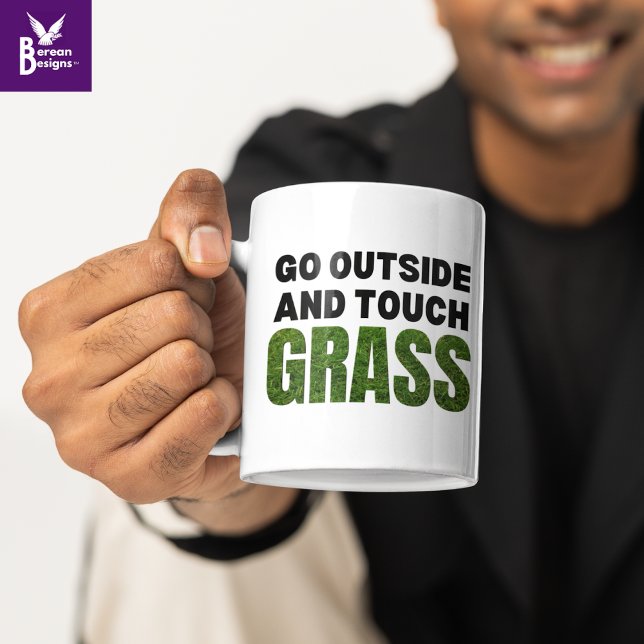 Custom GO OUTSIDE TOUCH GRASS Funny Humour Mug (A collection of mental health clothing and gifts, encouraging us to Go Outside and Touch Grass.)